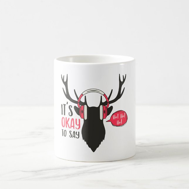 It Is Okay To Say Ho Ho Coffee Mug (Creator Uploaded)