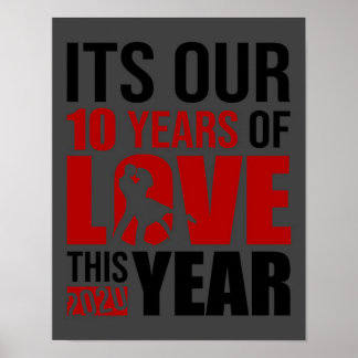 It Is Our 10 Year - Funny Chocolate Lover Gift Poster