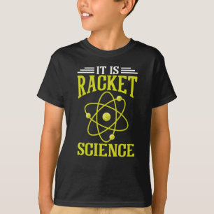 It Is Racket Science Funny Tennis Player Gameday T-Shirt
