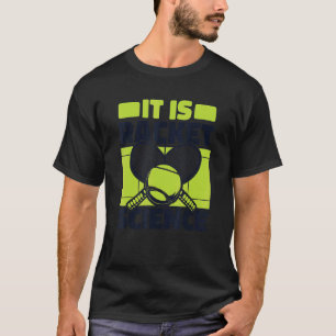 It Is Racket Science Player Professional Tennis 1 T-Shirt