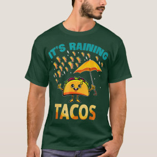 It is Raining Tacos Funny Taco Kids Girls Boys T-Shirt