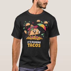It is Raining Tacos Funny Taco Kids Girls Boys T-Shirt
