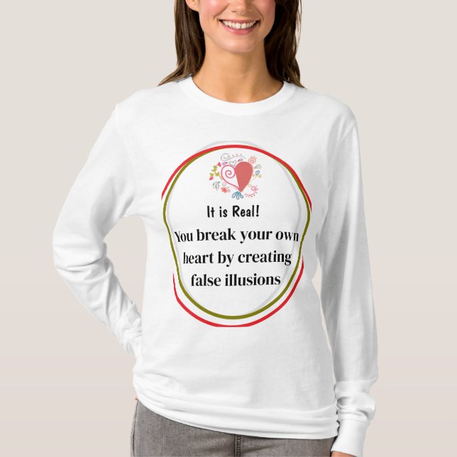 It is Real T-Shirt (Front)