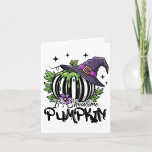 It Is Showtime Pumpkin Witch Halloween Spooky Seas Card