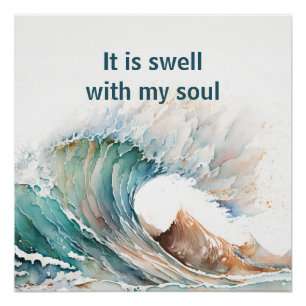 "It Is Swell With My Soul" Watercolor Wave Poster