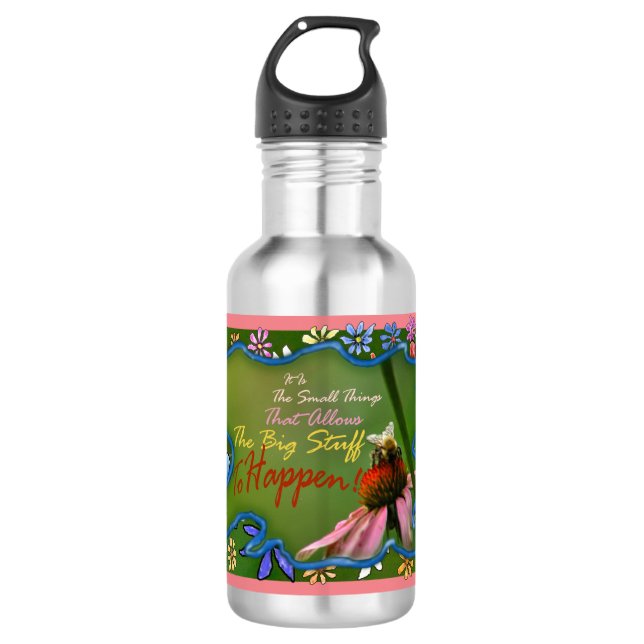 It Is The Small Things 532 Ml Water Bottle (Front)