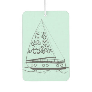 It Is Time To Travel Car Air Freshener