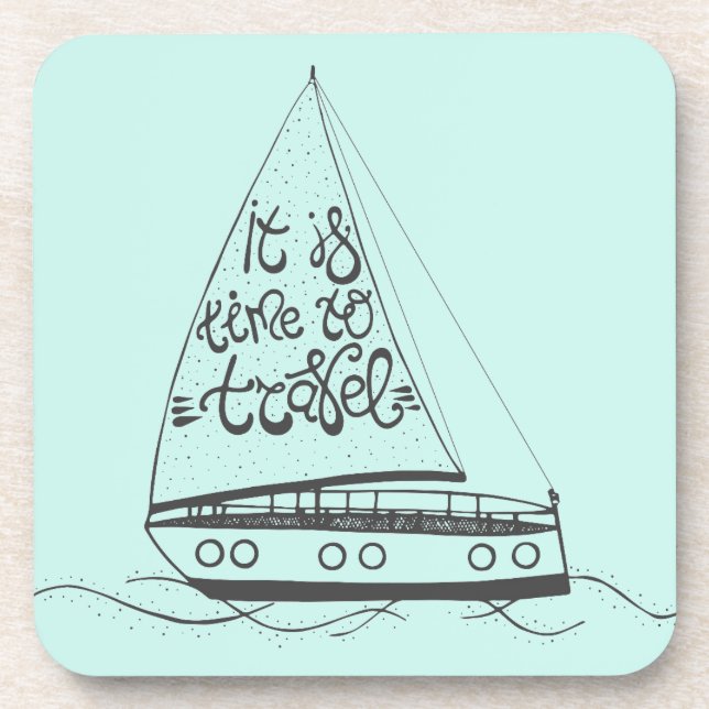 It Is Time To Travel Coaster (Front)