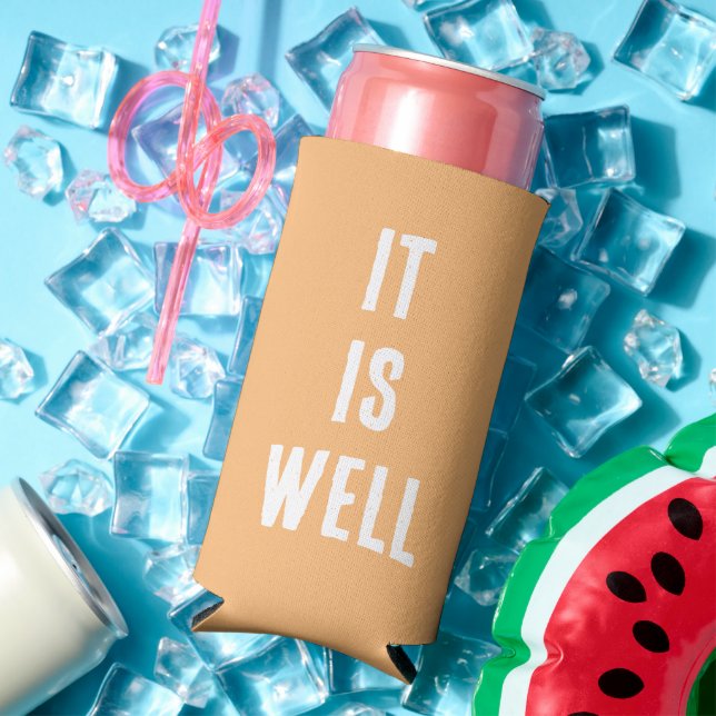 "It Is Well." Funny, Christian. Peach Seltzer Can Cooler (In Situ Summer)