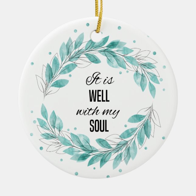 It is Well with My Soul Ceramic Ornament (Front)