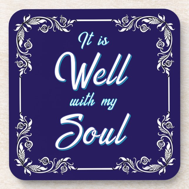 It Is Well With My Soul Coaster (Front)