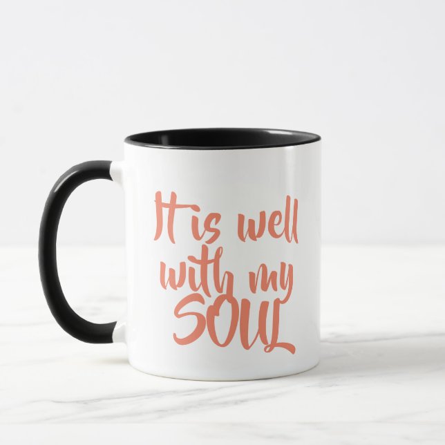 It Is Well With My SOUL coffee mug (Left)