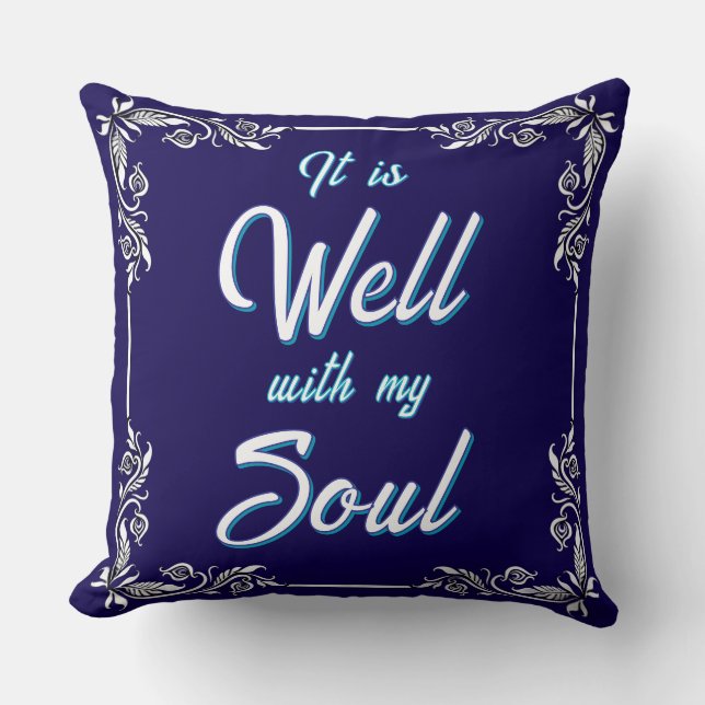 It Is Well With My Soul Cushion (Front)