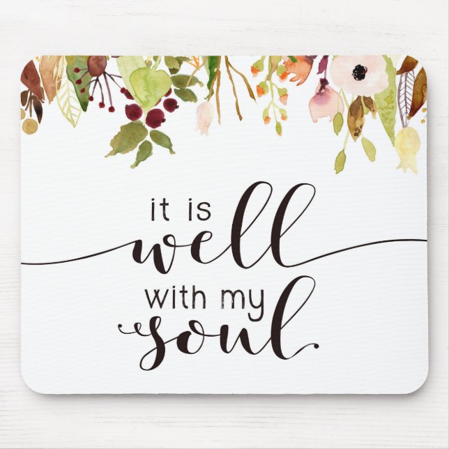 It is Well With My Soul Floral Mouse Pad (Front)