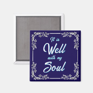 It Is Well With My Soul Magnet