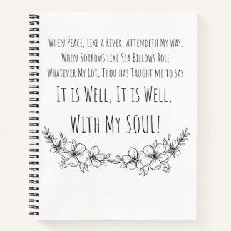 It is Well with my Soul Spiral Notebook