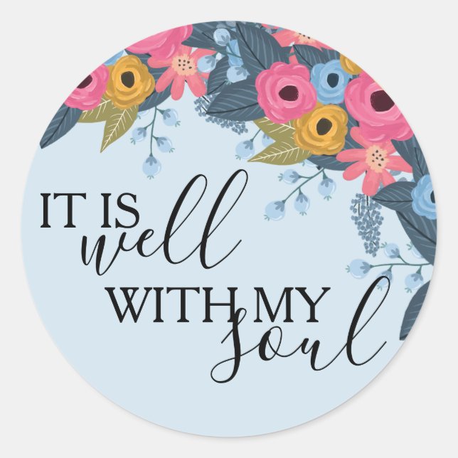 It Is Well With My Soul Sticker (Front)
