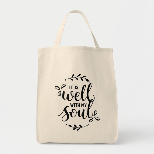 It Is Well With My Soul - Tote (Front)