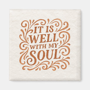 It is Well With My Soul Typography Magnet