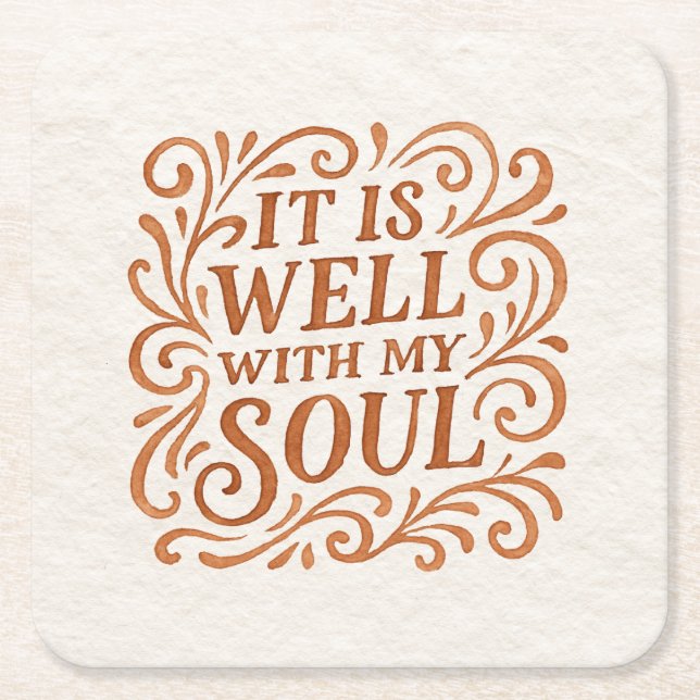 It is Well With My Soul Typography Square Paper Coaster (Front)