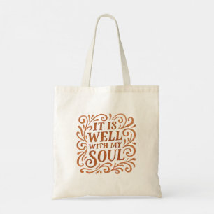 It is Well With My Soul Typography Tote Bag