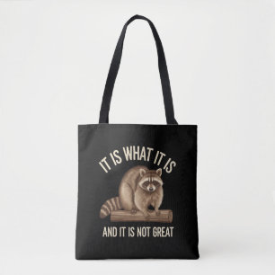 It Is What It Is and It Is Not Great Racoon Xmas Tote Bag