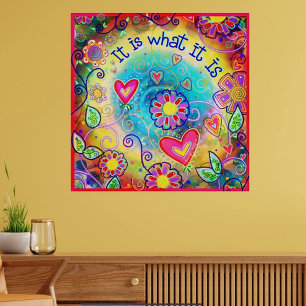It Is What It Is Rainbow Colours Hearts Poster
