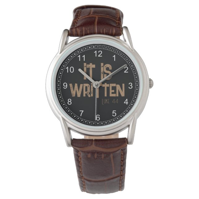 It is Written Bible Quote Christian  Watch (Front)