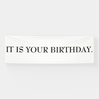 IT IS YOUR BIRTHDAY Banner