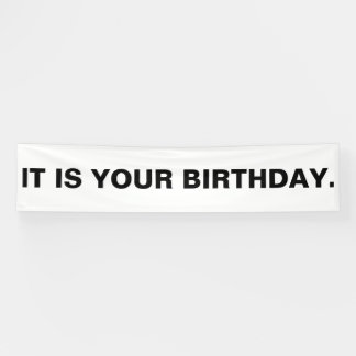 It Is Your Birthday Banner