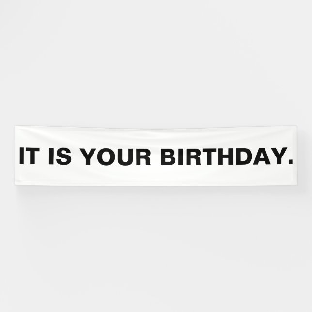 It Is Your Birthday Banner (Horizontal)