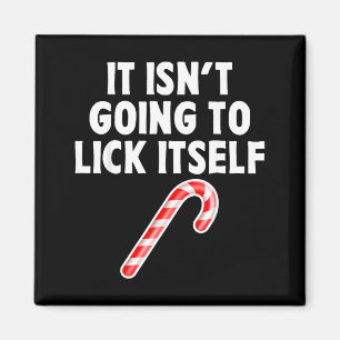 It Isnt Going To Itself Candy Cane Christmas Coupl Magnet