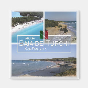 IT # Italy - Apulia - Baia dei Turchi - Magnet