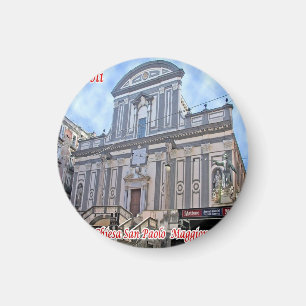 IT - Italy - Naples - Church San Paolo Maggiore Magnet