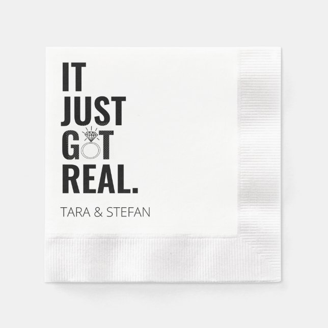 IT JUST GOT REAL Personalised Engagement Napkins (Front)
