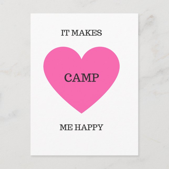 It Makes Me Happy- Camp Postcard (Front)