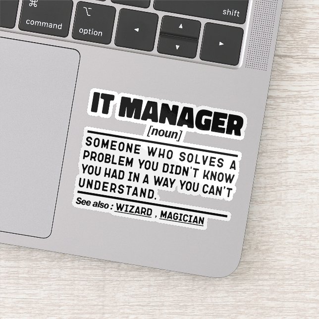 It Manager I Try To Make Things Funny Sayings (Detail)