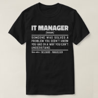 It Manager Technology Specialist Funny Saying Cool