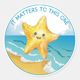 It Matters to This One, Starfish Story. Classic Round Sticker