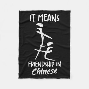 It Means Friendship In Chinese Funny Sarcasm Meme Fleece Blanket