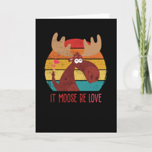 It Moose Be Love Funny Valentines Day Retro Card