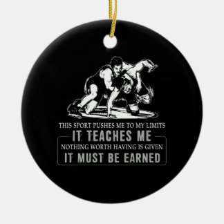 It Must Be Earned Wrestling Sport Ceramic Ornament