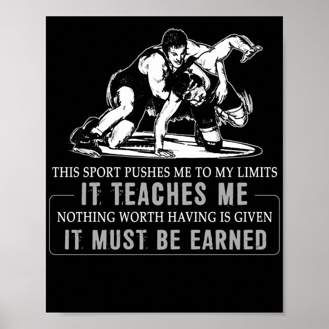 It Must Be Earned Wrestling Sport Poster (Front)