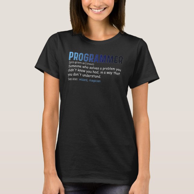 IT Nerd Geek Programmer Definition Computer Scienc T-Shirt (Front)