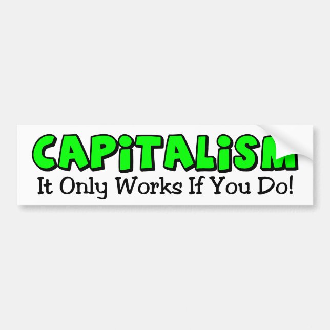 It Only Works If You Do! Bumper Sticker (Front)