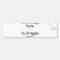 It personalizes your bumper with stickers and phot