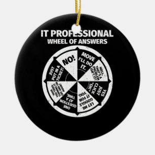 IT Professional Geek Wheel Of Answers Information  Ceramic Ornament