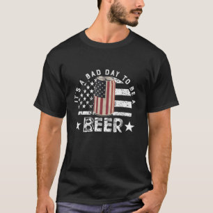 It s a Bad Day to Be a Cold Beer Vintage US Flag 4 T-Shirt