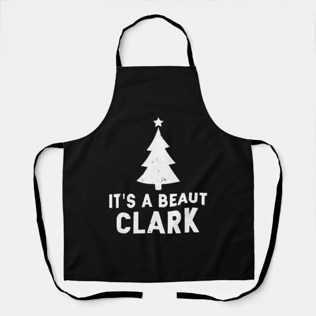 It s A Beaut Clark Christmas Vacation Apron (Front)