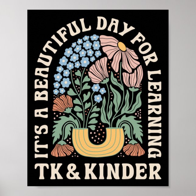 It’s A Beautiful Day For Tk Learning Kinder Teache Poster (Front)